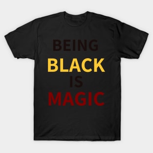 (BEING) BLACK (IS) MAGIC - BETHUNE COOKMAN T-Shirt